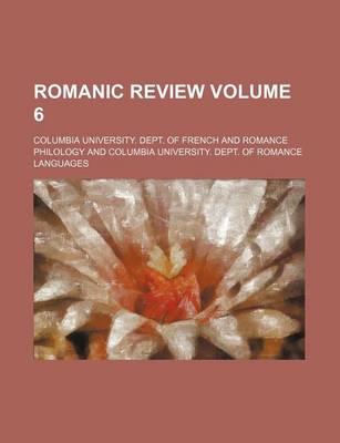 Book cover for Romanic Review Volume 6