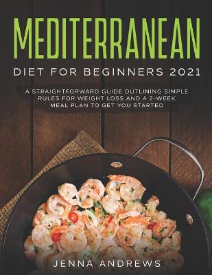 Book cover for Mediterranean Diet for Beginners 2021