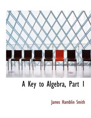 Book cover for A Key to Algebra, Part 1