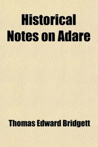 Cover of Historical Notes on Adare