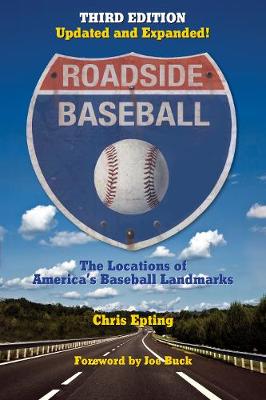 Book cover for Roadside Baseball: The Locations of America's Baseball Landmarks