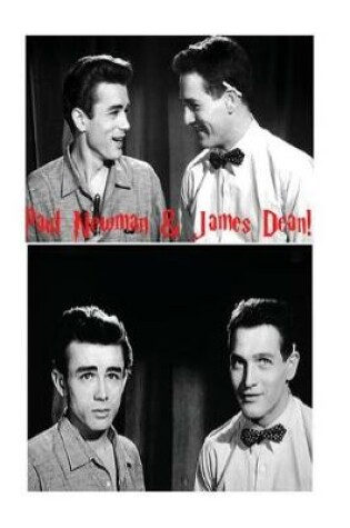 Cover of Paul Newman & James Dean!