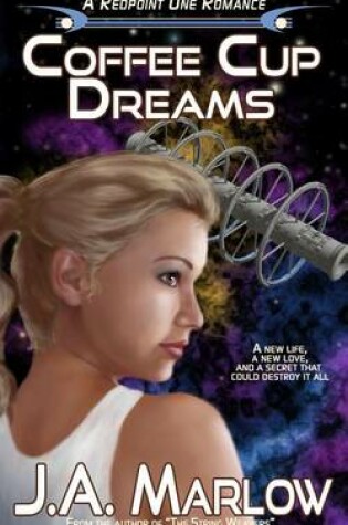 Cover of Coffee Cup Dreams (A Redpoint One Romance)