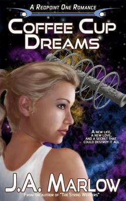 Book cover for Coffee Cup Dreams (A Redpoint One Romance)