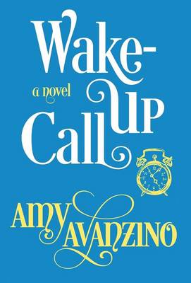 Wake-Up Call by Amy Avanzino