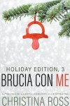 Book cover for Brucia con Me