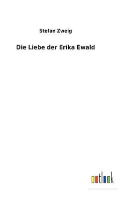 Cover of Die Liebe der Erika Ewald