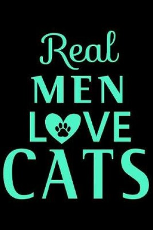 Cover of Real men love cats