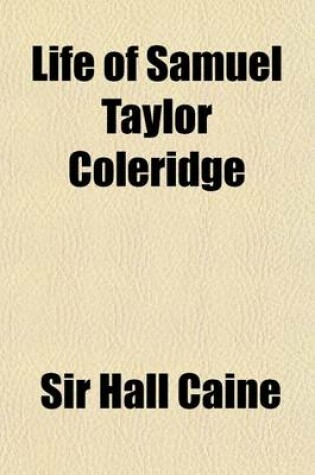 Cover of Life of Samuel Taylor Coleridge