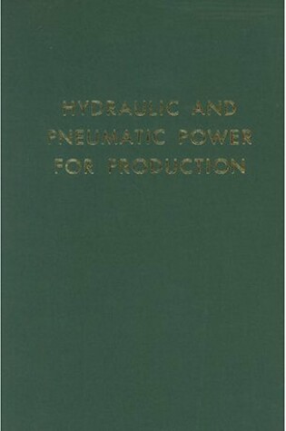 Cover of Hydraulic and Pneumatic Power for Production