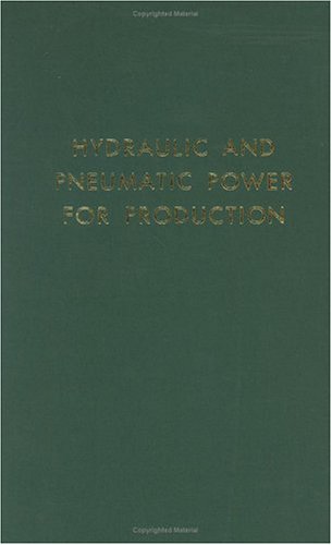 Book cover for Hydraulic and Pneumatic Power for Production