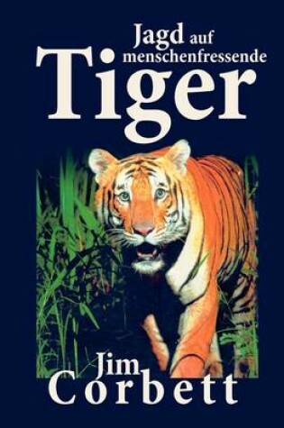Cover of Jagd Auf Menschenfressende Tiger
