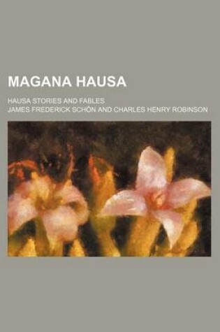 Cover of Magana Hausa; Hausa Stories and Fables