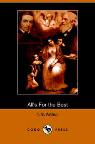Cover of All's for the Best (Dodo Press)