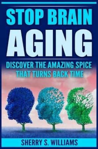 Cover of Stop Brain Aging