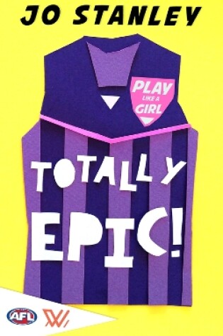 Cover of Play Like a Girl: Totally Epic