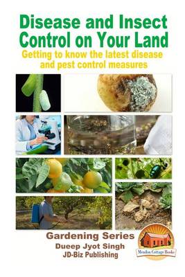 Book cover for Disease and Insect Control on Your Land - Getting to know the latest disease and pest control measures