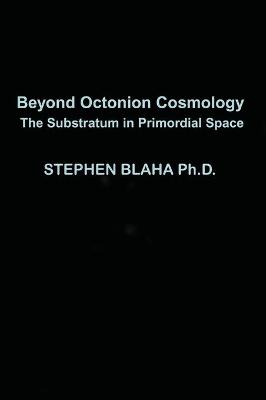 Book cover for Beyond Octonion Cosmology