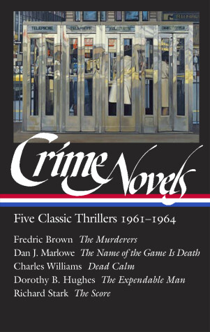 Book cover for Crime Novels: Five Classic Thrillers 1961-1964
