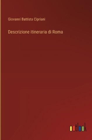 Cover of Descrizione itineraria di Roma