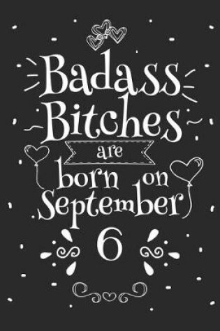 Cover of Badass Bitches Are Born On September 6