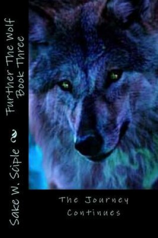 Cover of Further The Wolf Book Three