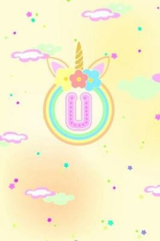 Cover of Unicorn Horn Monogram Journal - Letter U