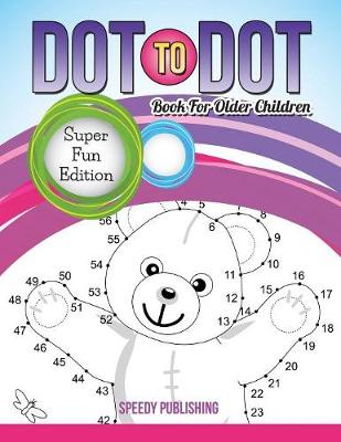 Book cover for Dot To Dot Book For Older Children