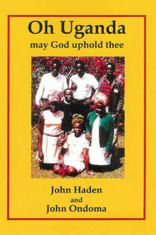 Cover of Oh Uganda, May God Uphold Thee