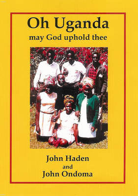 Book cover for Oh Uganda, May God Uphold Thee