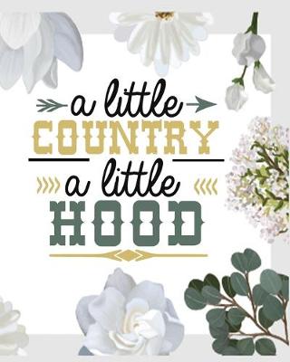Book cover for A Little Country A Little Hood