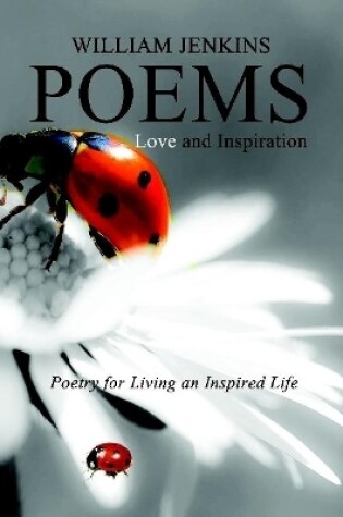 Cover of Poetry for Living an Inspired Life, Love and Inspiration