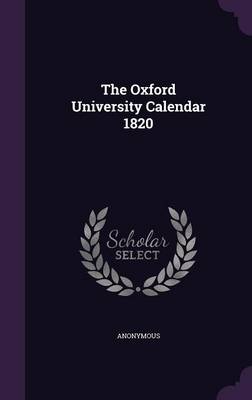 Book cover for The Oxford University Calendar 1820
