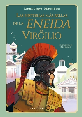 Book cover for Historias Más Bellas de la Eneida de Virgilio, Las