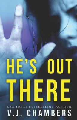 Book cover for He's Out There