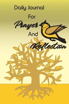 Book cover for Daily Journal For Prayer And Reflection