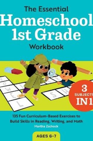 Cover of The Essential Homeschool 1st Grade Workbook