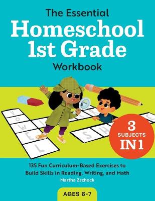 Cover of The Essential Homeschool 1st Grade Workbook