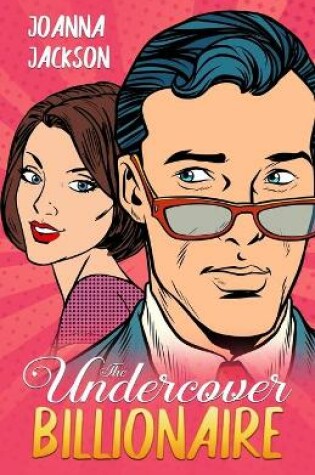 Cover of The Undercover Billionaire