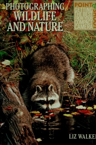 Cover of Photographing Wildlife and Nature