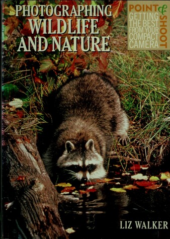 Cover of Photographing Wildlife and Nature