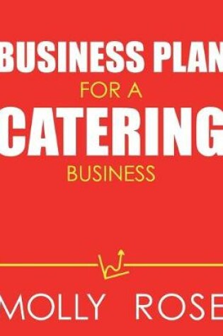 Cover of Business Plan For A Catering Business