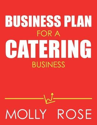 Book cover for Business Plan For A Catering Business