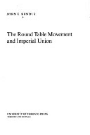 Cover of Round Table Movement and Imperial Union