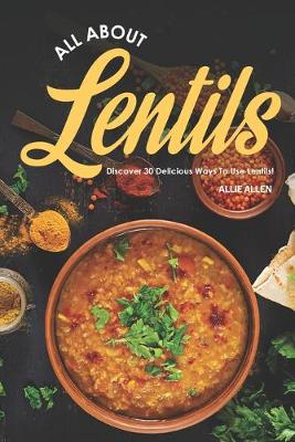 Book cover for All About Lentils