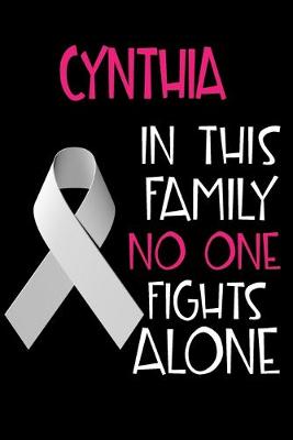 Book cover for CYNTHIA In This Family No One Fights Alone