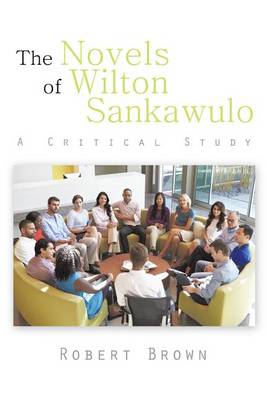 Book cover for The Novels of Wilton Sankawulo