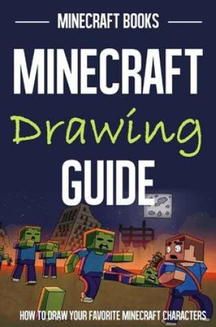 Cover of Minecraft Drawing Guide