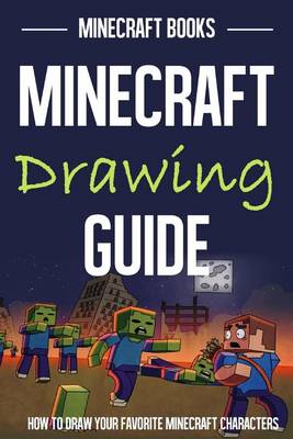 Book cover for Minecraft Drawing Guide