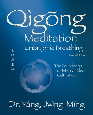 Cover of Qigong Meditation Embryonic Breathing